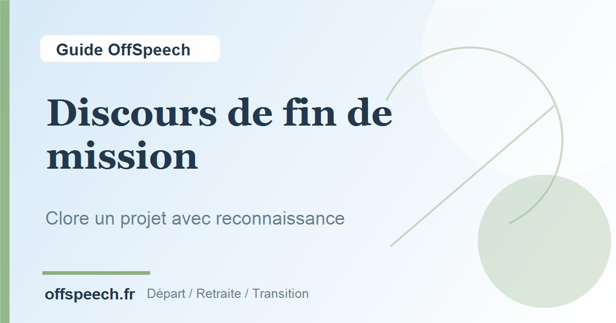Discours de fin de mission : remercier une équipe ou un client