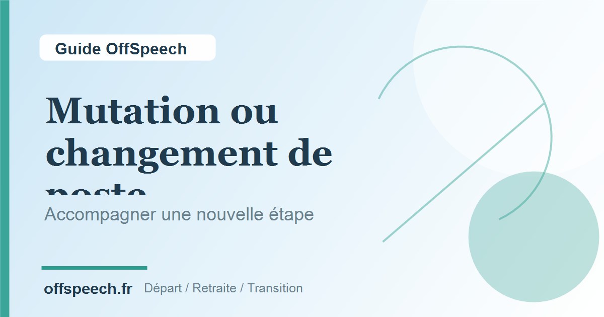 Discours pour une mutation ou un changement de poste
